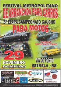 Festival Metropolitano de Arrancada de Carros e 5ª Etapa Gaúcho de Motos