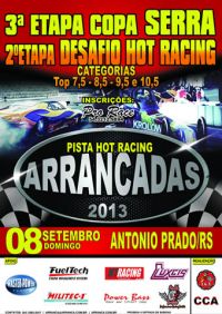 3ª Etapa Copa Serra / 2º Desafio Hot Racing de Arrancadas 2013